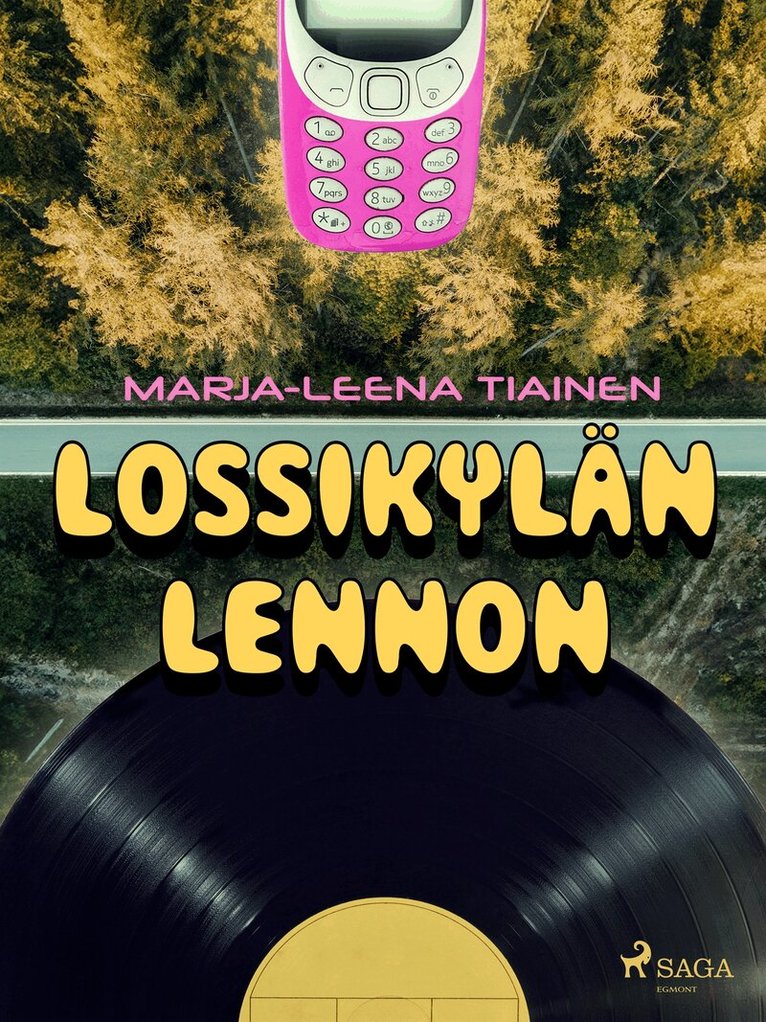 Marja-Leena Tiainen - Lossikylän Lennon, E-bok