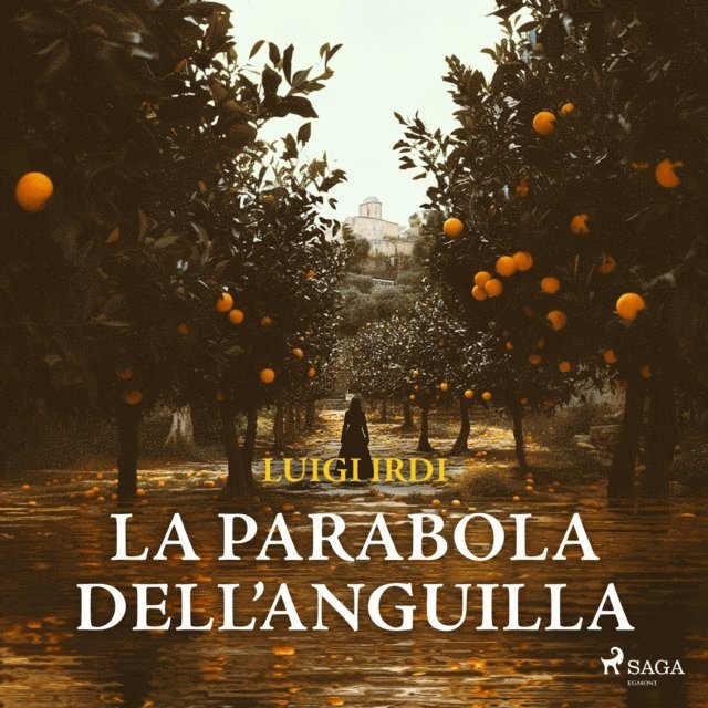 Irdi - La parabola dell’anguilla: Una nuova inchiesta di Sara Malerba, Ljudbok