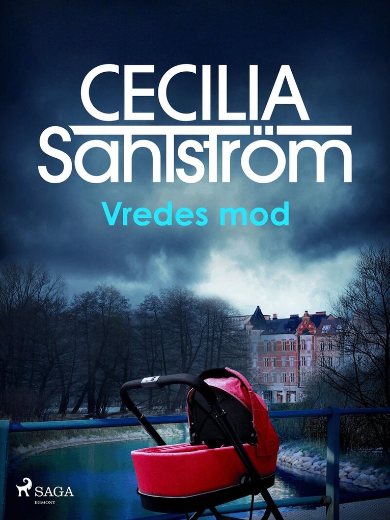 Cecilia Sahlström - Vredes mod, E-bok