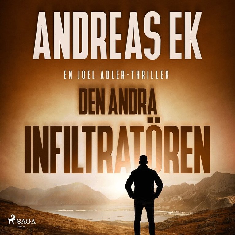 Andreas Ek - Den andra infiltratören, Ljudbok