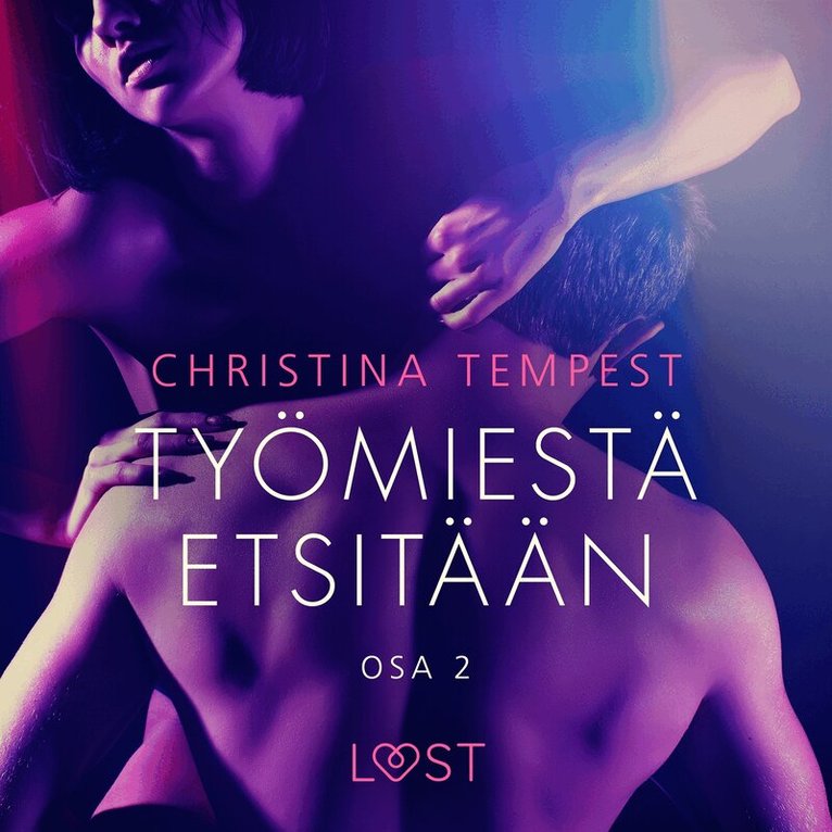 Christina Tempest - Työmiestä etsitään Osa 2 - eroottinen novelli, Ljudbok
