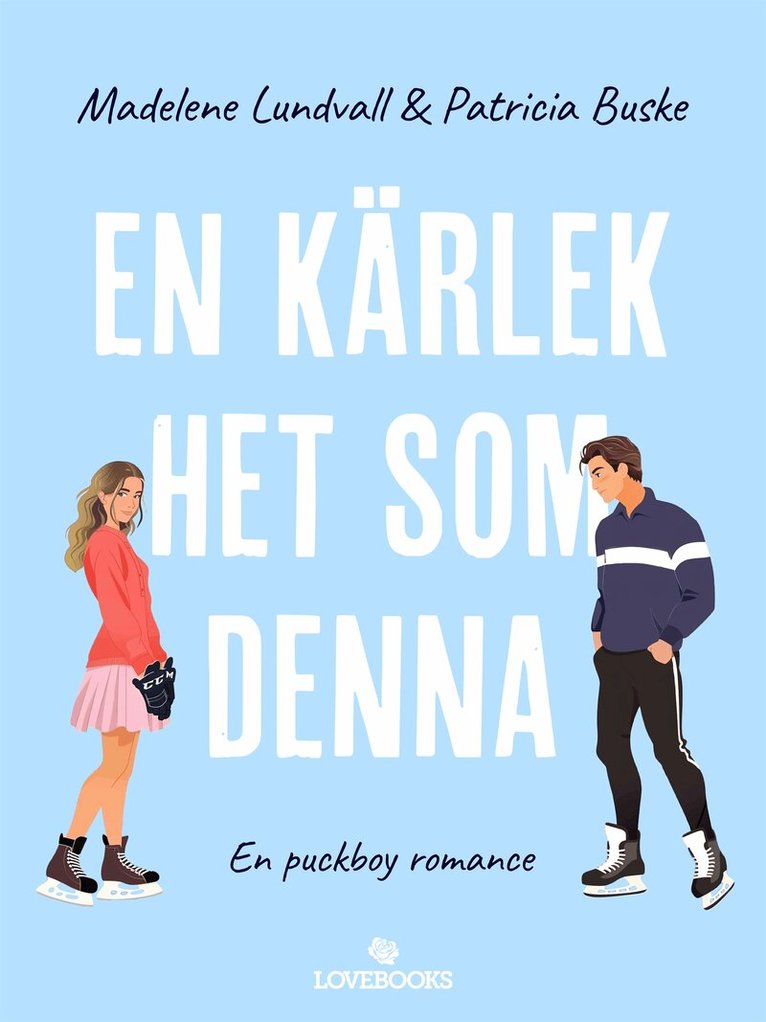 Madelene Lundvall, Patricia Buske - En kärlek het som denna, E-bok