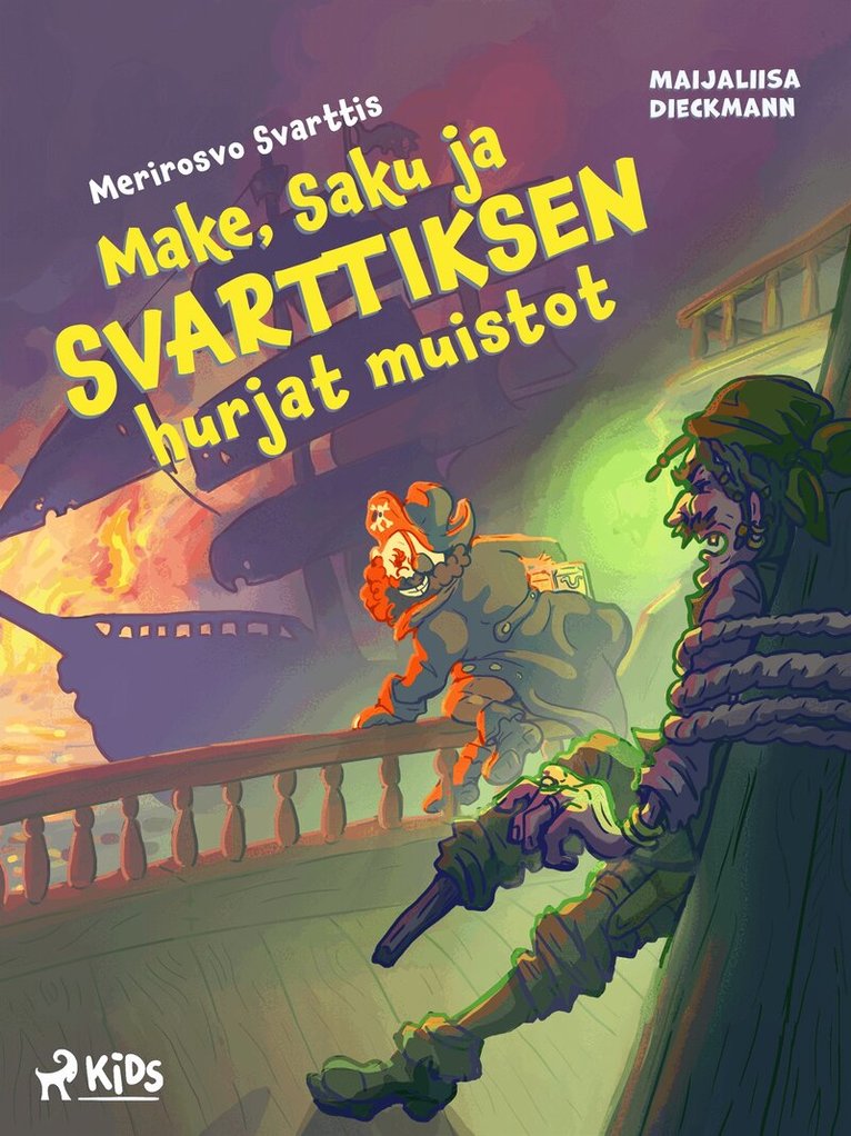 Maijaliisa Dieckmann - Make, Saku ja Svarttiksen hurjat muistot, E-bok
