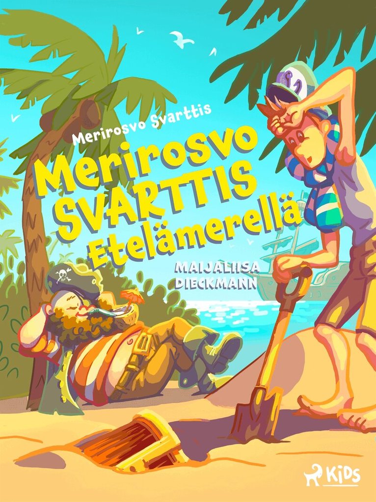Maijaliisa Dieckmann - Merirosvo Svarttis Etelämerellä, E-bok