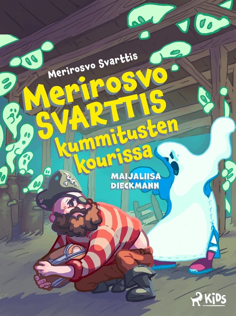 Maijaliisa Dieckmann - Merirosvo Svarttis kummitusten kourissa, E-bok