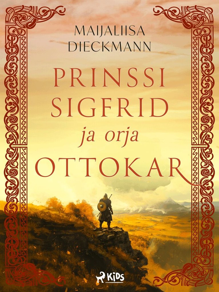 Maijaliisa Dieckmann - Prinssi Sigfrid ja orja Ottokar, E-bok