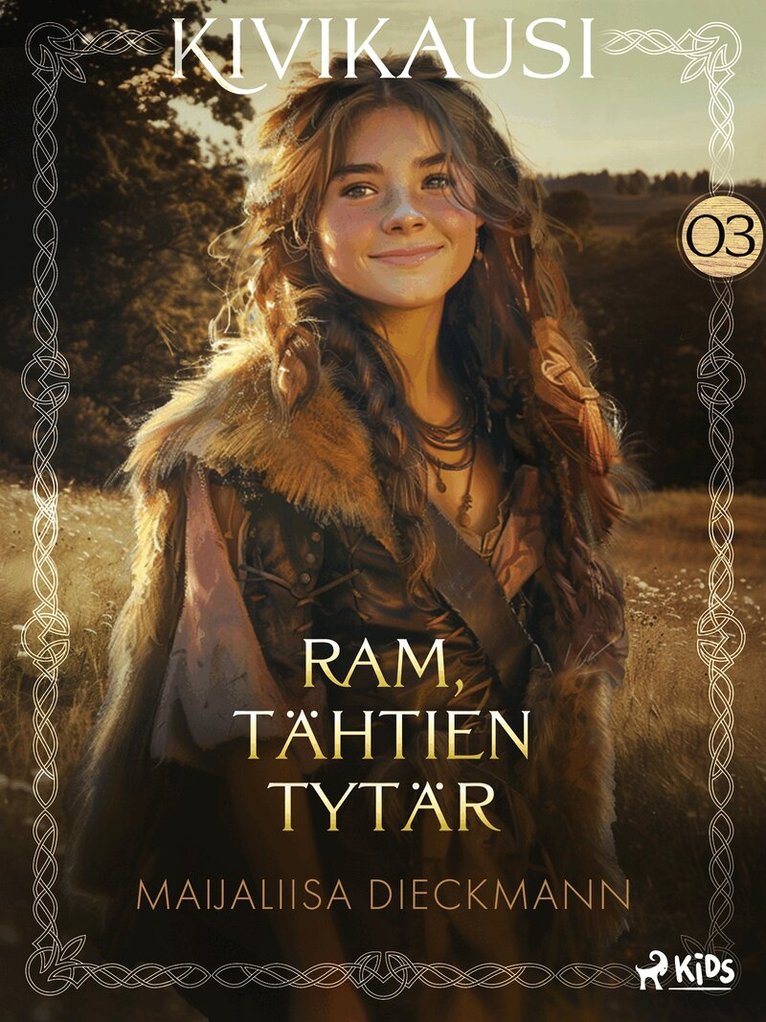 Maijaliisa Dieckmann - Ram, tähtien tytär, E-bok