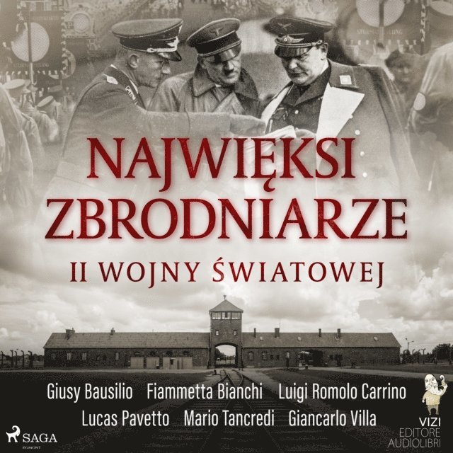 Pavetto, Tancredi, Bausilio, Bianchi, Carrino, Villa - Najwięksi zbrodniarze II wojny światowej, Ljudbok