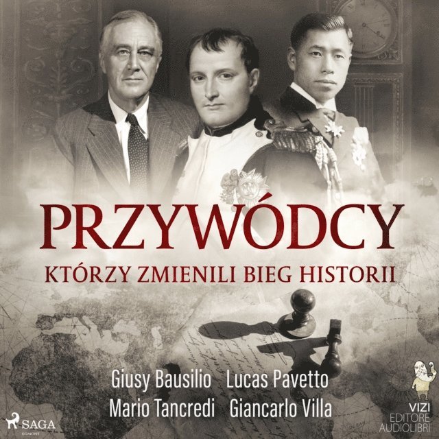 Pavetto, Tancredi, Bausilio, Villa - Przywódcy, którzy zmienili bieg historii, Ljudbok