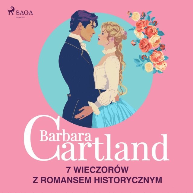 Cartland - Barbara Cartland: 7 wieczorów z romansem historycznym, Ljudbok