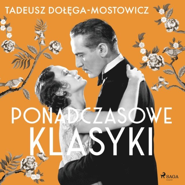 Dolega-Mostowicz - Tadeusz Dołęga-Mostowicz: Ponadczasowe klasyki, Ljudbok