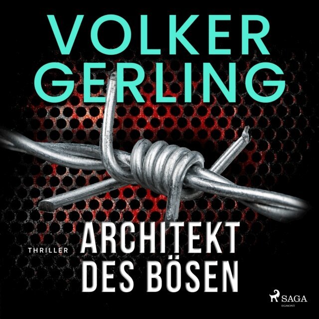 Volker Gerling - Architekt des Bösen, Ljudbok