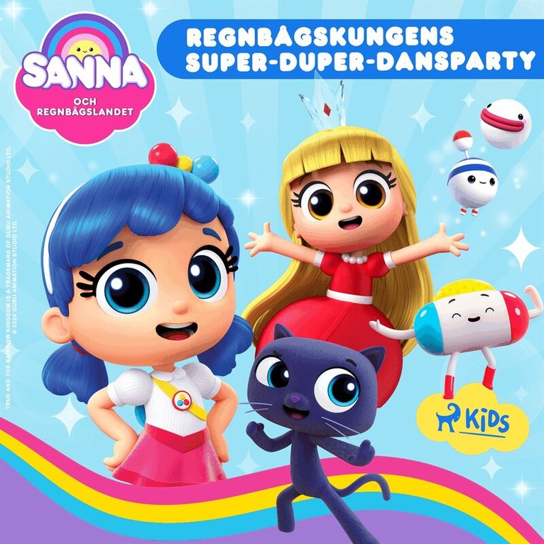 Guru Studio - Sanna och Regnbågslandet – Regnbågskungens Super-Duper-Dansparty, Ljudbok