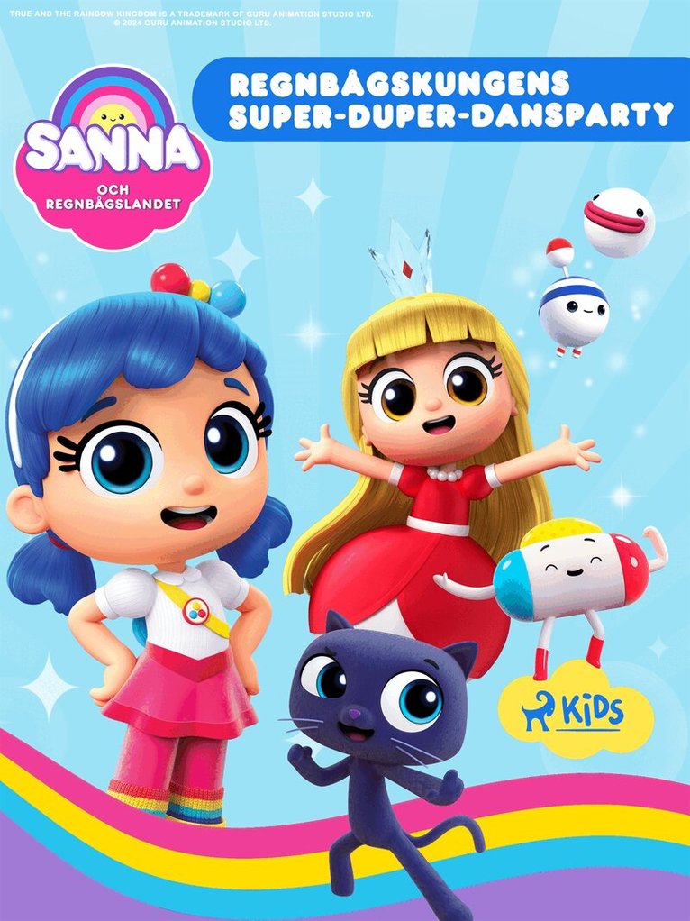 Guru Studio - Sanna och Regnbågslandet – Regnbågskungens Super–Duper–Dansparty, E-bok