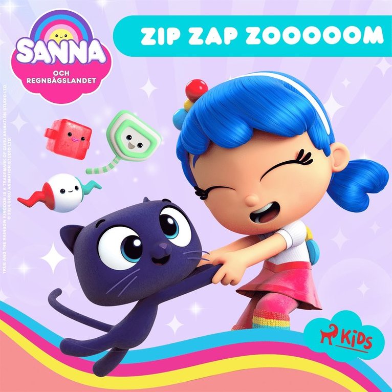 Guru Studio - Sanna och Regnbågslandet – Zip Zap Zooooom, Ljudbok