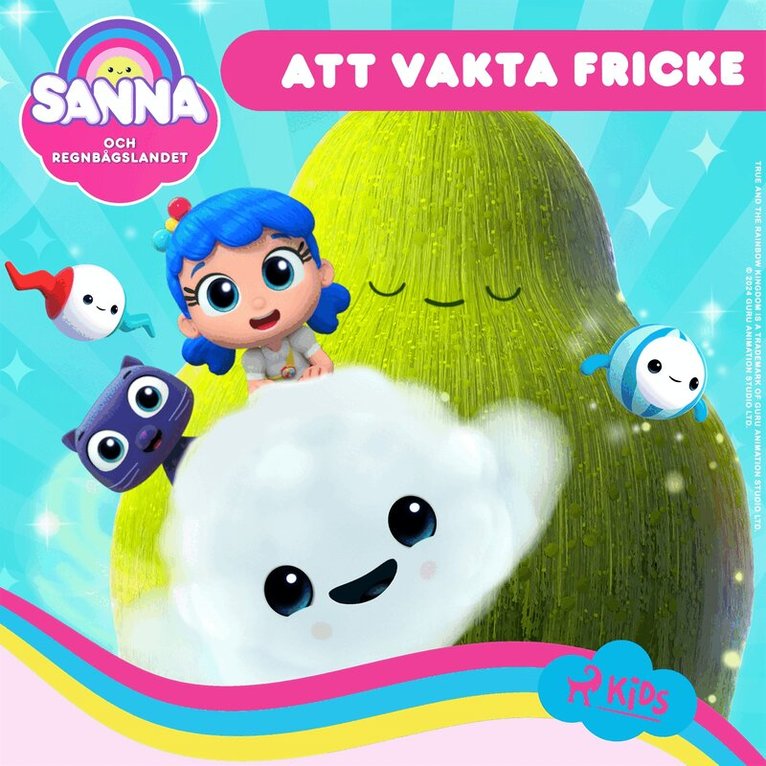 Guru Studio - Sanna och Regnbågslandet – Att vakta Fricke, Ljudbok