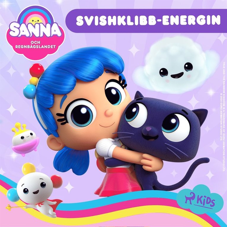 Guru Studio - Sanna och Regnbågslandet – Svishklibb-Energin, Ljudbok
