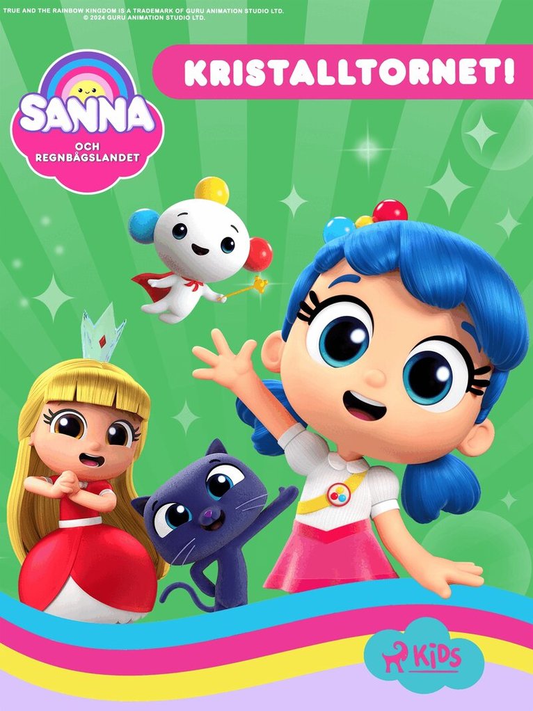 Guru Studio - Sanna och Regnbågslandet – Kristalltornet!, E-bok