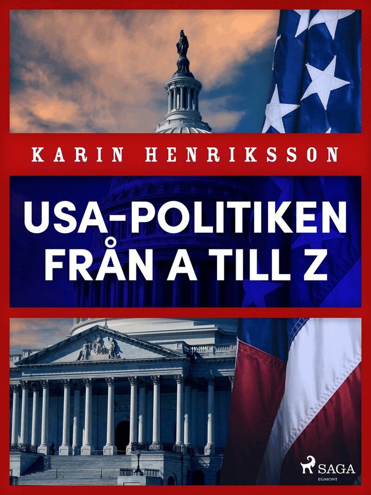 Karin Henriksson - USA-politiken från A till Z, E-bok