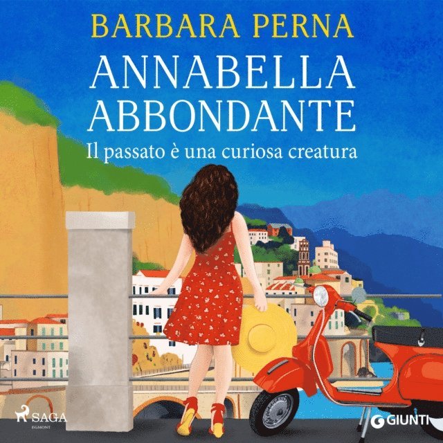 Perna - Annabella Abbondante. Il passato è una curiosa creatura, Ljudbok