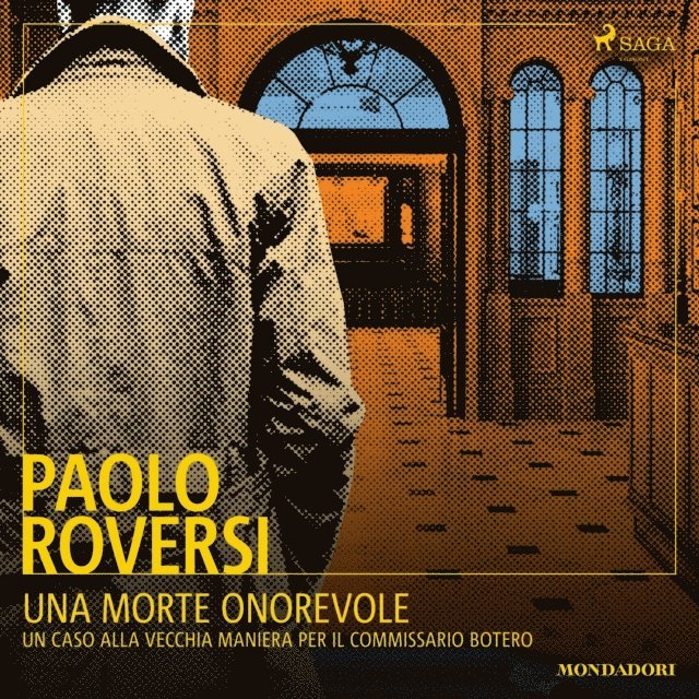 Roversi - Una morte onorevole. Un caso alla vecchia maniera per il commissario Botero, Ljudbok