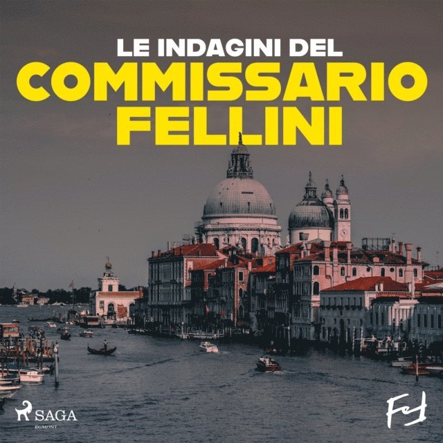 Marchetti - Le indagini del commissario Fellini: la serie, Ljudbok