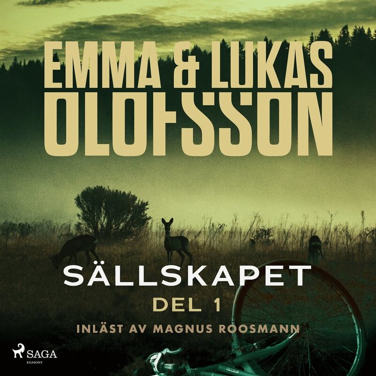 Emma Olofsson, Lukas Olofsson - Sällskapet 1 – Försvinnandet, Ljudbok