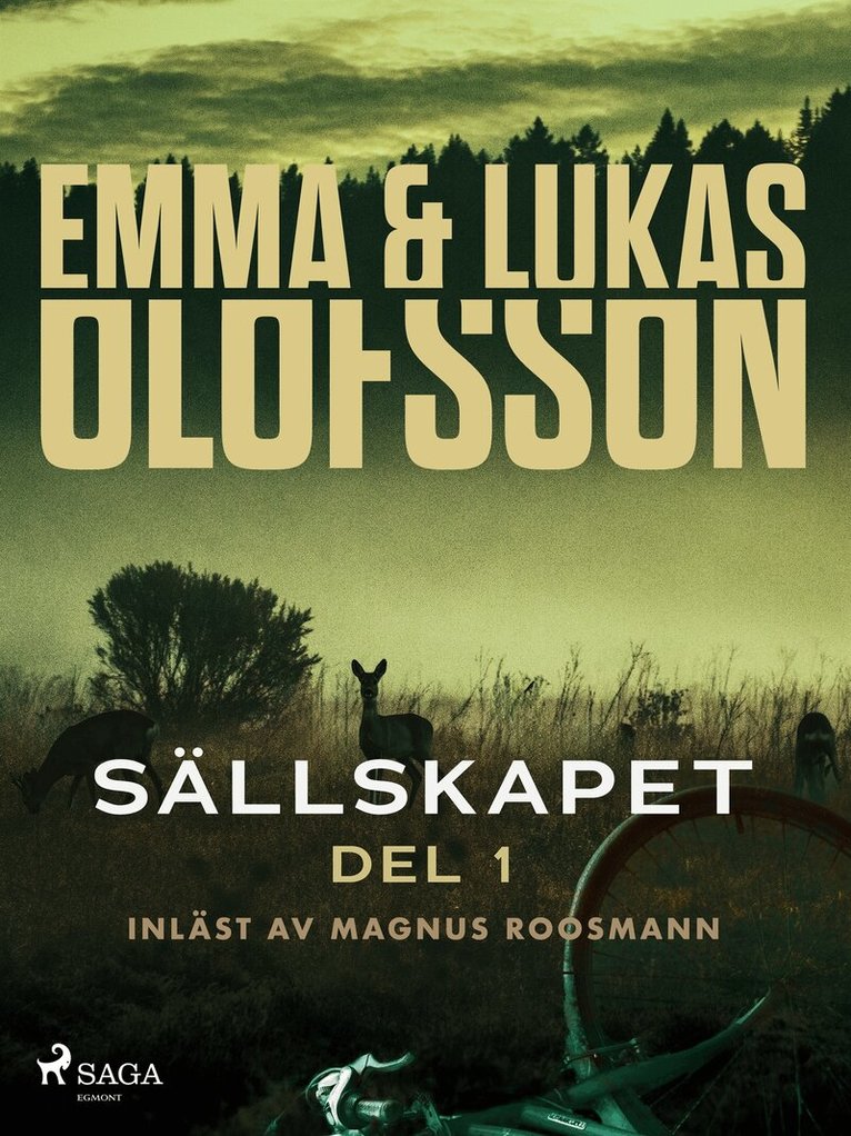 Emma Olofsson, Lukas Olofsson - Sällskapet 1 – Försvinnandet, E-bok