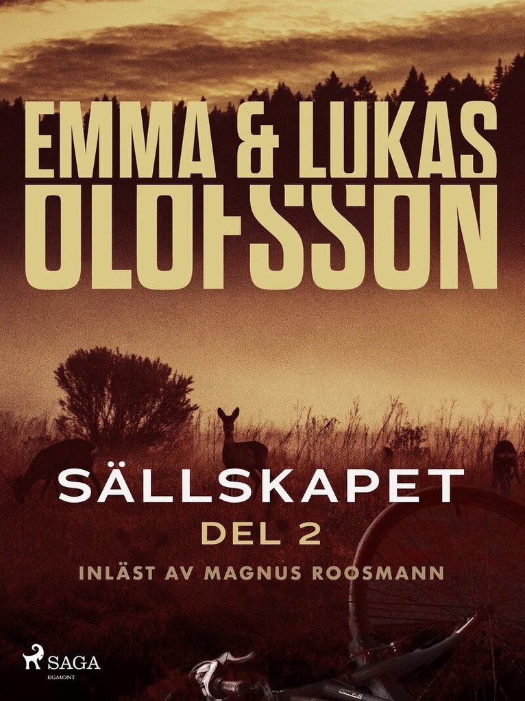 Emma Olofsson, Lukas Olofsson - Sällskapet 2 – Videungar, E-bok