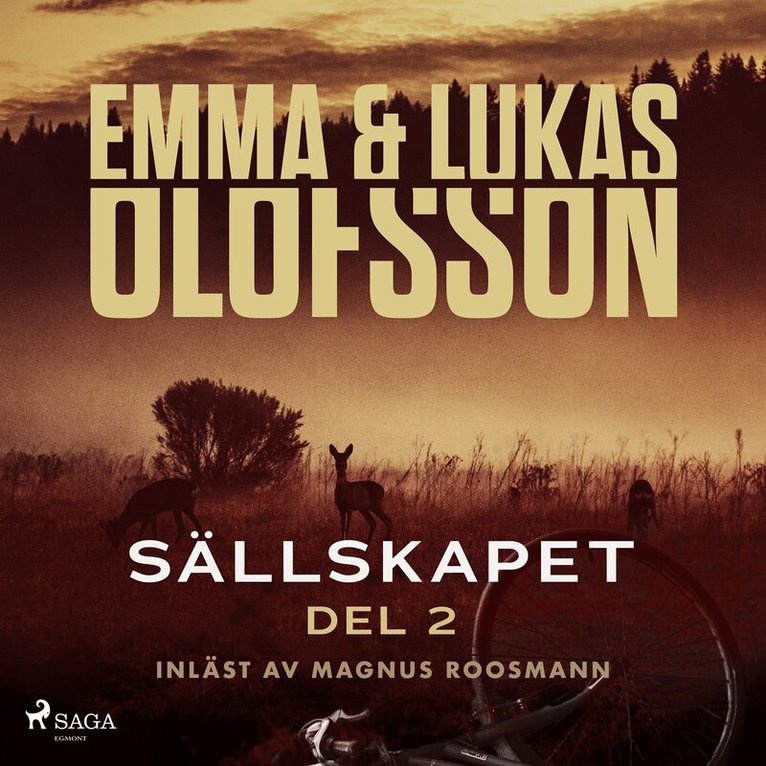 Emma Olofsson, Lukas Olofsson - Sällskapet 2 – Videungar, Ljudbok