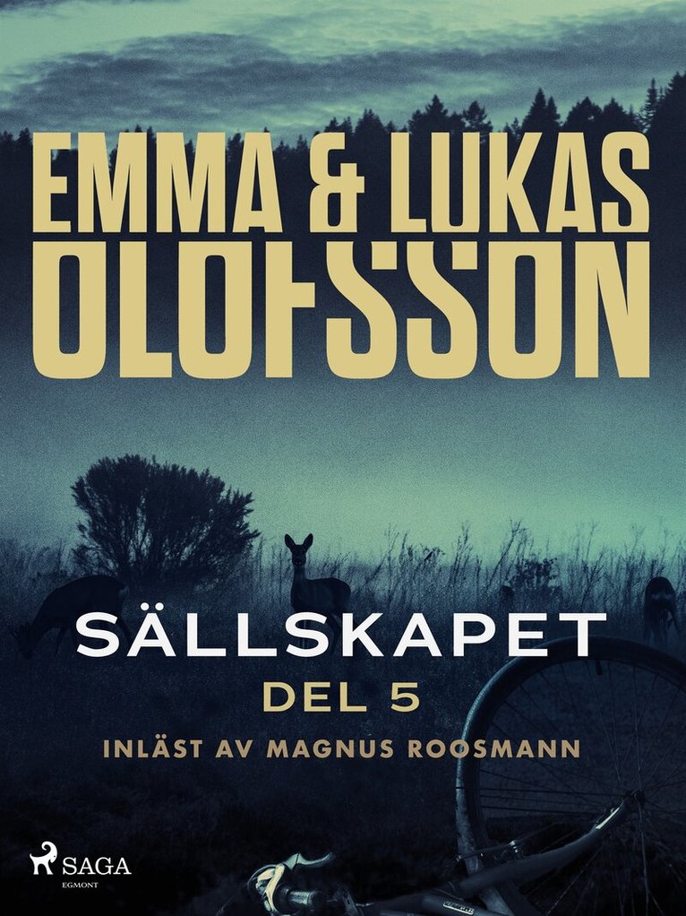 Emma Olofsson, Lukas Olofsson - Sällskapet 5 – Jagad, E-bok