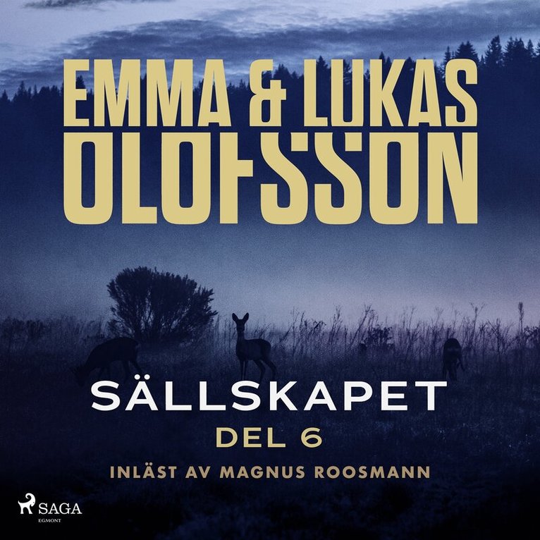 Emma Olofsson, Lukas Olofsson - Sällskapet 6 – Mamma, Ljudbok