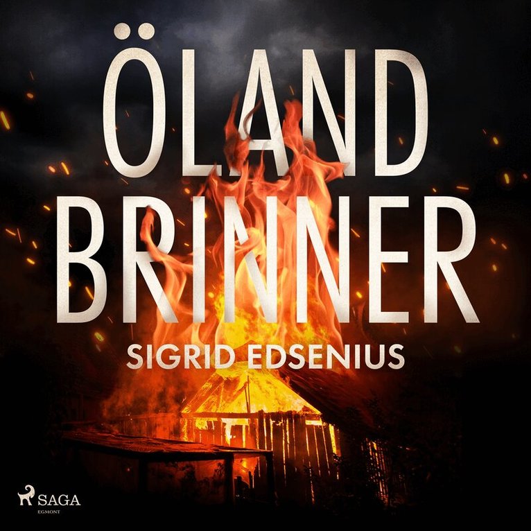 Sigrid Edsenius - Öland brinner, Ljudbok