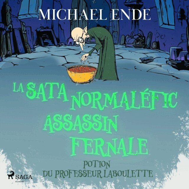 Ende - La Satanormaléficassassinfernale Potion du professeur Laboulette, Ljudbok