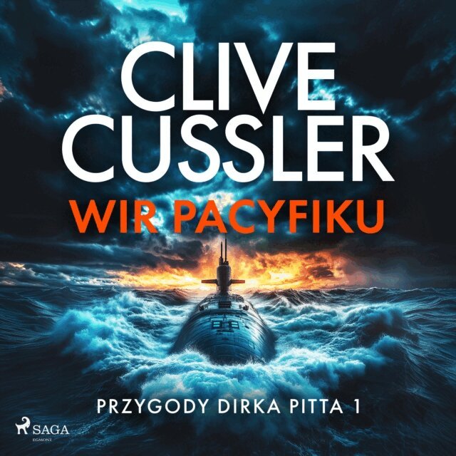 Cussler - Przygody Dirka Pitta 1: Wir Pacyfiku, Ljudbok