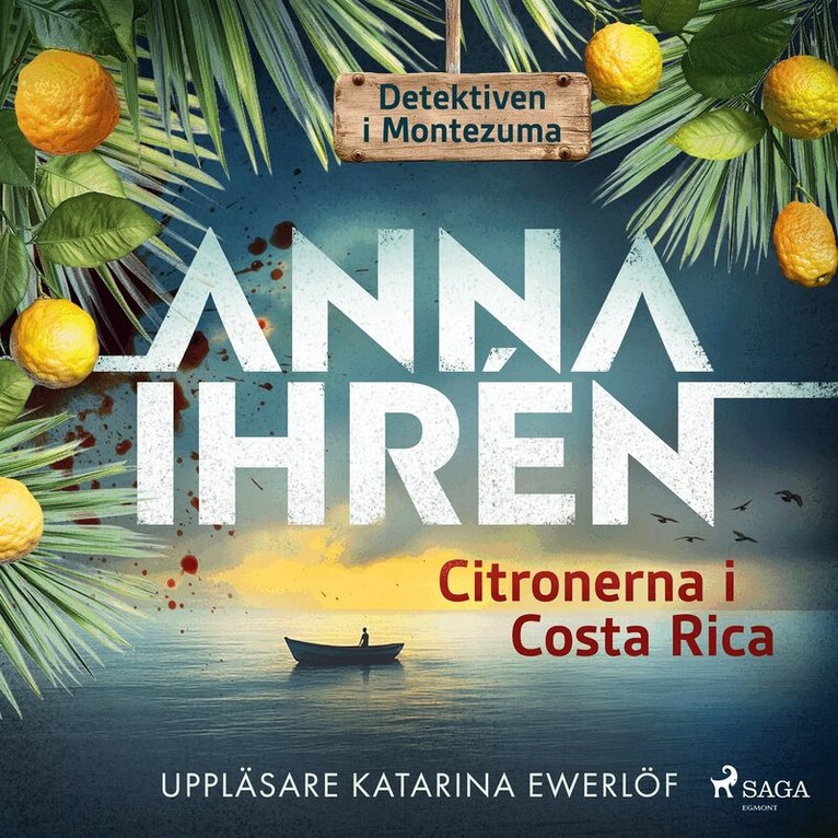 Anna Ihrén - Citronerna i Costa Rica, Ljudbok