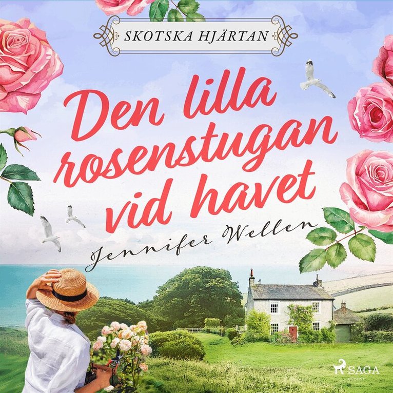 Jennifer Wellen - Den lilla rosenstugan vid havet, Ljudbok