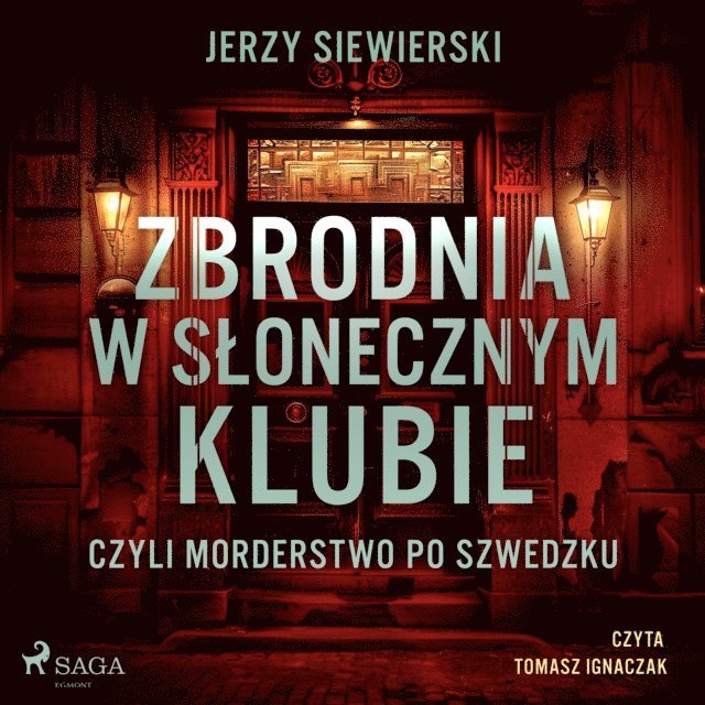 Siewierski - Zbrodnia w Słonecznym Klubie, czyli morderstwo po szwedzku, Ljudbok