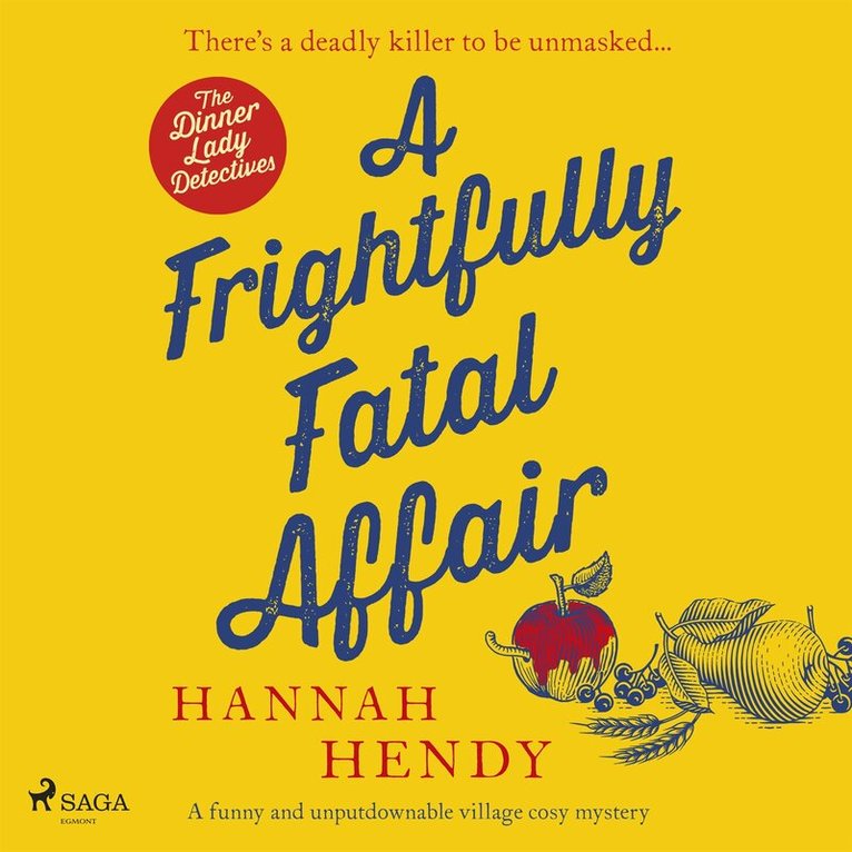Hannah Hendy - A Frightfully Fatal Affair, Ljudbok