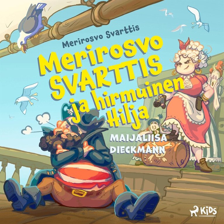Maijaliisa Dieckmann - Merirosvo Svarttis ja hirmuinen Hilja, Ljudbok