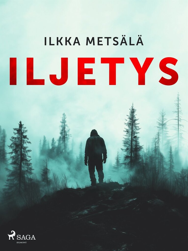 Ilkka Metsälä - Iljetys, E-bok