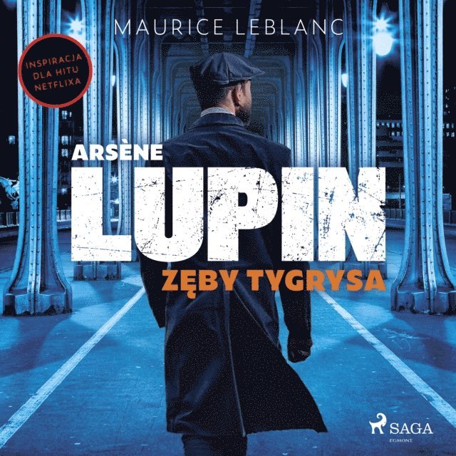Leblanc - Arsène Lupin. Zęby tygrysa, Ljudbok