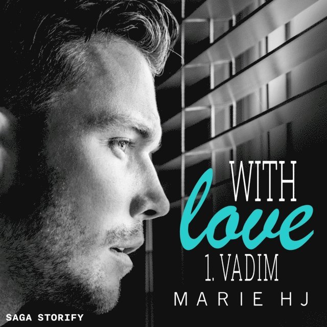 HJ - With love tome 1: Vadim, Ljudbok