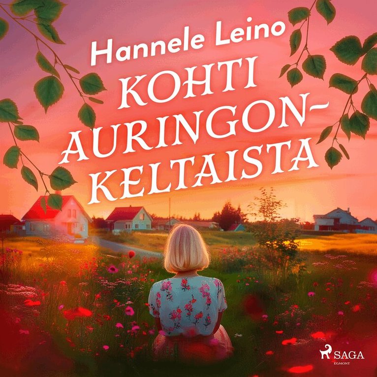Hannele Leino - Kohti auringonkeltaista, Ljudbok