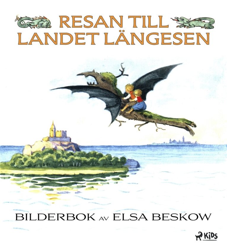 Elsa Beskow - Resan till Landet Längesen, E-bok