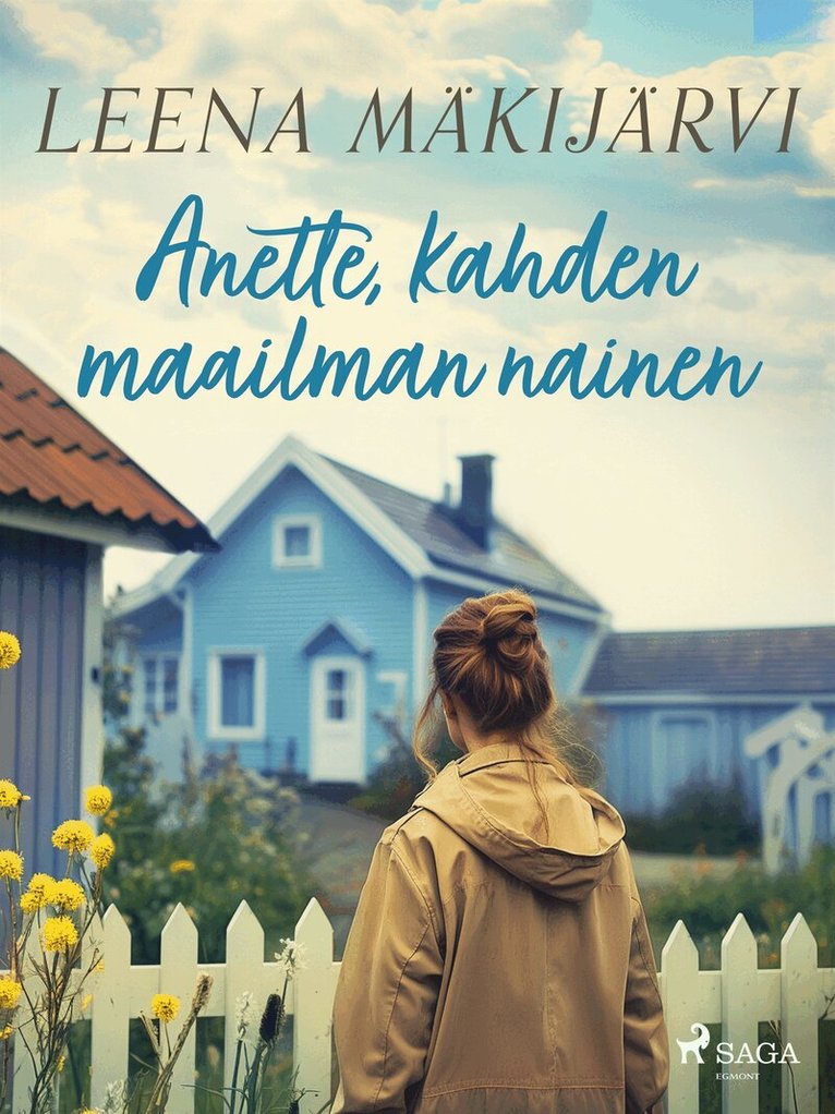 Leena Mäkijärvi - Anette, kahden maailman nainen, E-bok