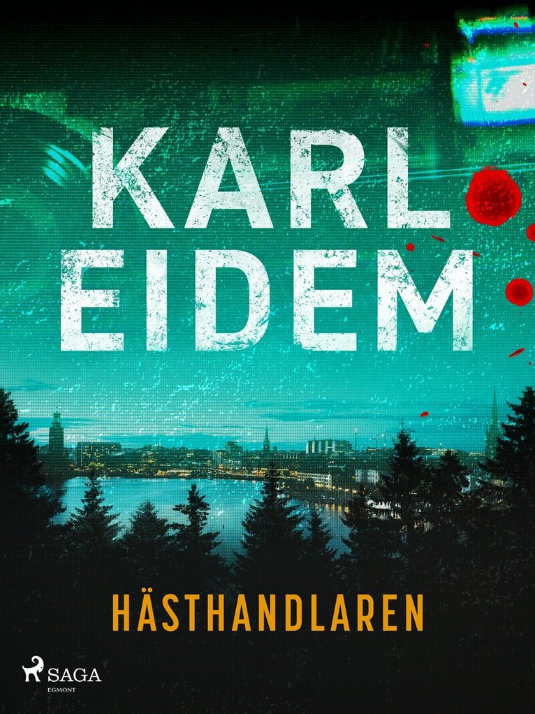 Karl Eidem - Hästhandlaren, E-bok