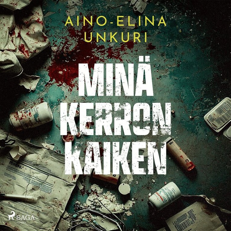 Aino-Elina Unkuri - Minä kerron kaiken, Ljudbok