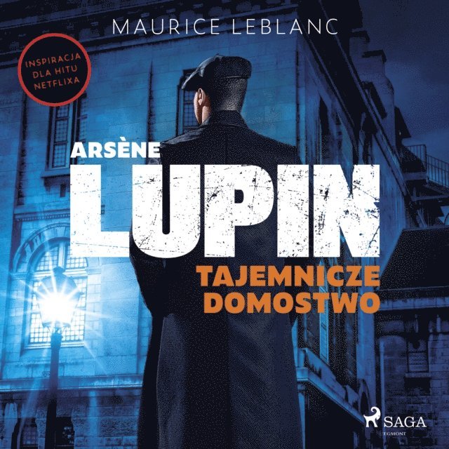 Leblanc - Arsène Lupin. Tajemnicze domostwo, Ljudbok