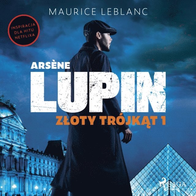 Leblanc - Arsène Lupin. Złoty trójkąt. Tom I, Ljudbok